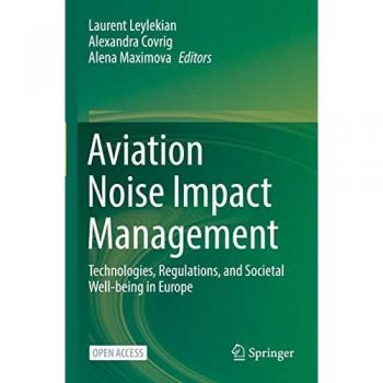 Aviation Noise Impact Management: Technologies, Regulations, and Societal Well-being in Europe