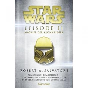 Salvatore, R. A.: Star Wars(TM) - Episode II - Angriff der Klonkrieger