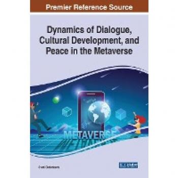 Dynamics of Dialogue, Cultural Development, and Peace in the Metaverse