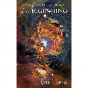 In The Beginning: I Am Beryl, A Chronology