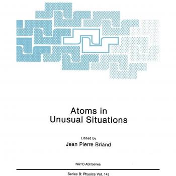 Atoms in Unusual Situations (Nato Science Series B: (Closed)) (Nato Science Series B:, 143, Band 143)