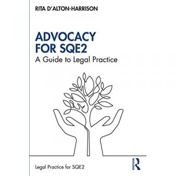 Advocacy for SQE2 : A Guide to Legal Practice