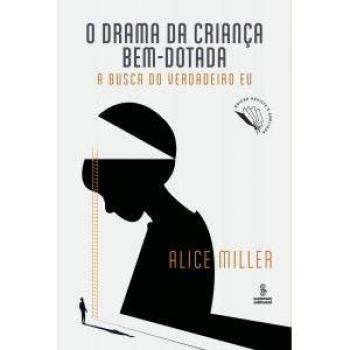 O DRAMA DA CRIANÃA BEM-DOTADA