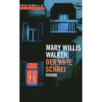 Der rote Schrei | Mary Willis Walker | Buch