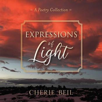 Expressions of Light: A Poetry Collection