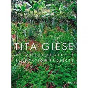 Tita Giese: Pflanzenprojekte - [Version Originale]