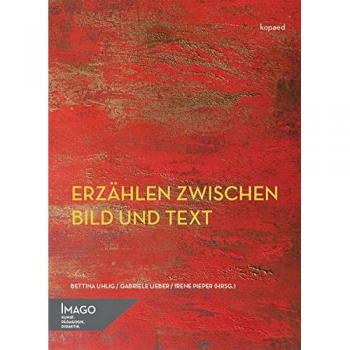 Erzählen zwischen Bild und Text (IMAGO / Kunst.Pädagogik.Didaktik)