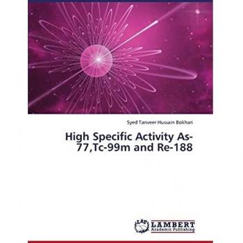High Specific Activity As-77,Tc-99m and Re-188