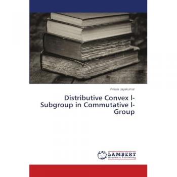 Jayakumar, Vimala: Distributive Convex l-Subgroup in Commutative l-Group