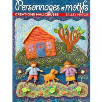 Personnages et Motifs. Ceations Malicieuses