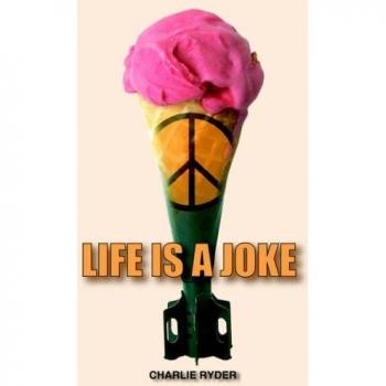 Life is a Joke