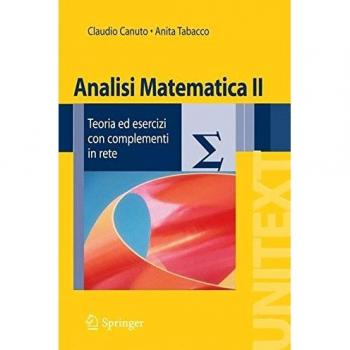 Analisi matematica 2. Teoria ed esercizi con complementi in rete