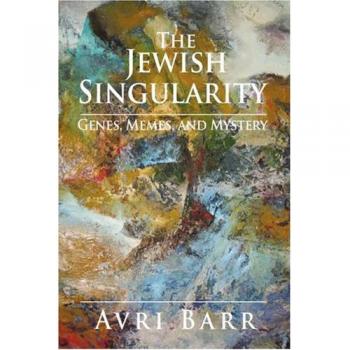 Barr, Avri: The Jewish Singularity