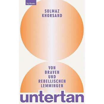 Leykam Buchverlag Untertan - Von braven und rebellischen Lemmingen