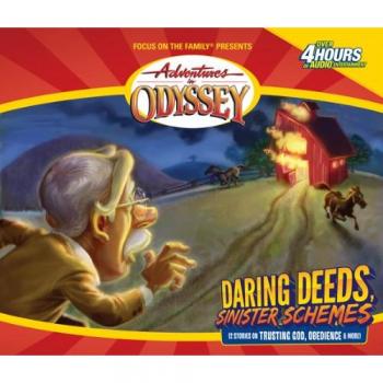 Daring Deeds, Sinister Schemes