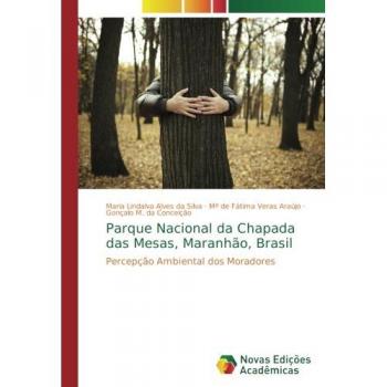 Parque Nacional da Chapada das Mesas, Maranhão, Brasil: Percepção Ambiental dos Moradores