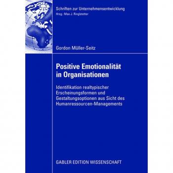 Positive Emotionalität in Organisationen