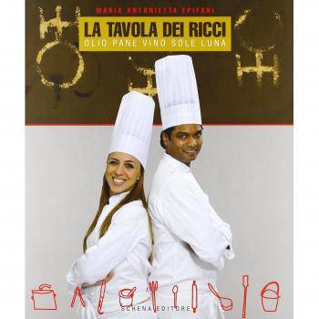 La tavola dei Ricci. Olio pane vino sole luna