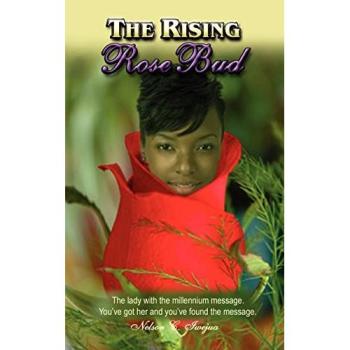 The Rising Rosebud: The lady with the millennium message.