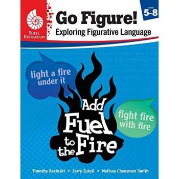 Go Figure! Exploring Figurative Language Levels 5-8