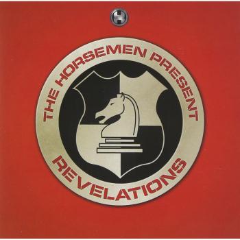 The Horsemen Present Revelations