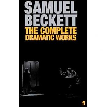 The Complete Dramatic Works of Samuel Beckett