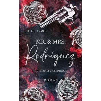 Mr. & Mrs. Rodríguez - Die Entscheidung