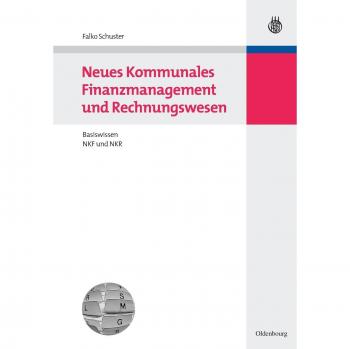 Schuster, Falko: Neues Kommunales Finanzmanagement und Rechnungswesen