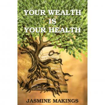 Your Wealth is your Health: Vibrant health naturally!
