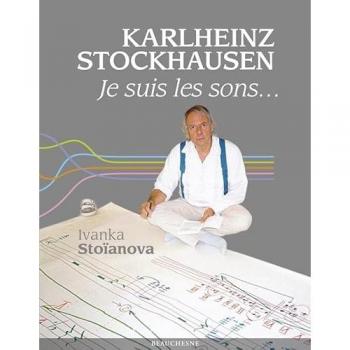 Karlheinz Stockhausen - Je Suis Les Sons