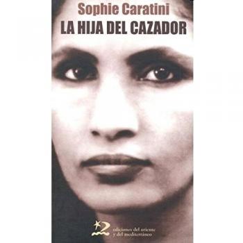 La Hija Del Cazador - [Livre en VO]