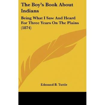 The Boy's Book About Indians