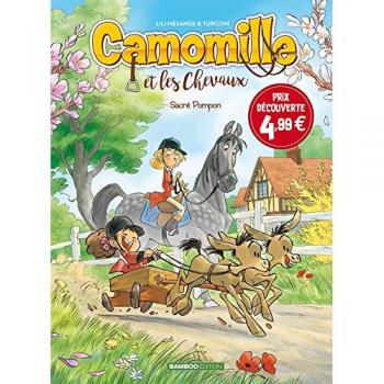 Camomille et les chevaux - Tome 2 : Sacré Pompon Lili Mésange, Stefano Turconi Bamboo