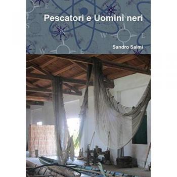 Pescatori e Uomini neri