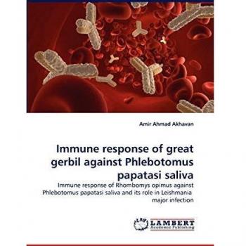Immune response of great gerbil against Phlebotomus papatasi saliva: Immune response of Rhombomys opimus against Phlebotomus papatasi saliva and its role in Leishmania major infection