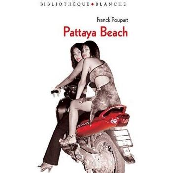 Franck Poupart Pattaya Beach