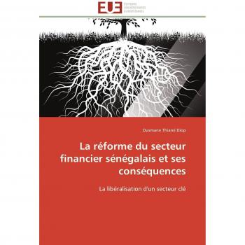 La réforme du secteur financier sénégalais et ses conséquences