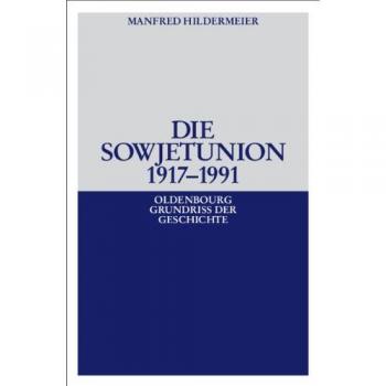 Die Sowjetunion 1917-1991