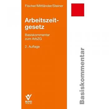 Fischer, Erika: Arbeitszeitgesetz
