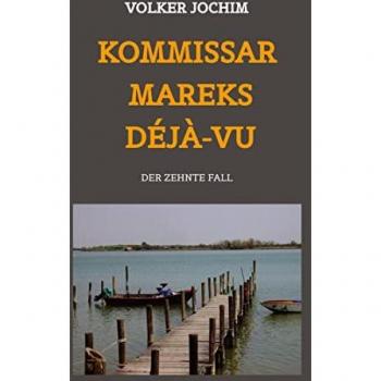 Kommissar Mareks Déjà-vu: DE (Kommissar Marek Krimi)