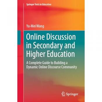 Wang, Yu-Mei: Online Discussion in Secondary and Higher Education