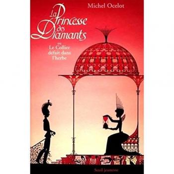 Princesse des diamants. ou : le collier defait dans l'herbe (la)