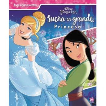 Busca y encuentra princesa lf: Sueña en grande.