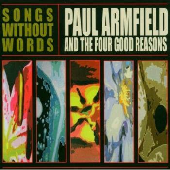 Paul Armfield - Lieder ohne Worte