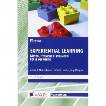 Experiential learning. Metodi, tecniche e strumenti per il debriefing