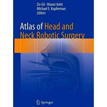 Atlas of Head and Neck Robotic Surgery
