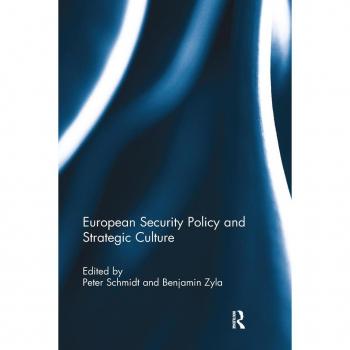 European Security Policy and Strategic Culture