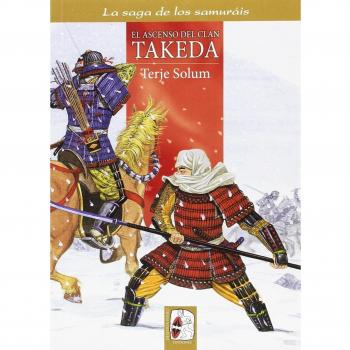 EL ASCENSO DEL CLAN TAKEDA Los takeda de Kai 1