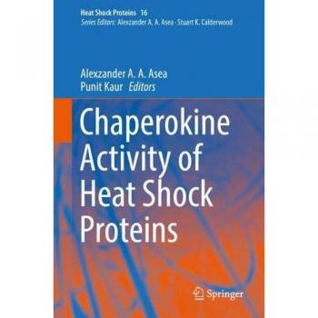 Chaperokine Activity of Heat Shock Proteins