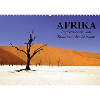 Afrika. Impressionen vom Kontinent der Extreme